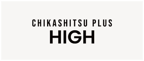 CHIKASHITSU PLUS HIGH – PRESSING WEB SHOP