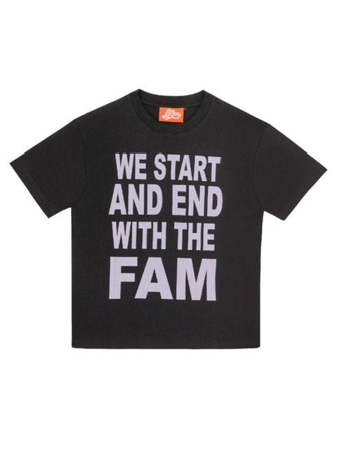 【La Fam】WE START AND END WITH THE FAM TEE